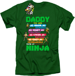Daddy you are as brave as Leonardo Ninja Turtles - Koszulka męska zielony