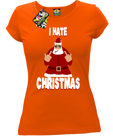 I hate Christmas Fu#k All Santa Claus - Koszulka damska