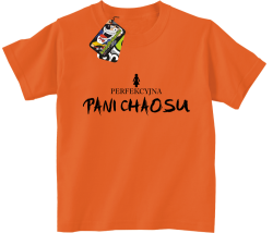 Perfekcyjna PANI CHAOSU - Koszulka dziecięca pomarańcz 