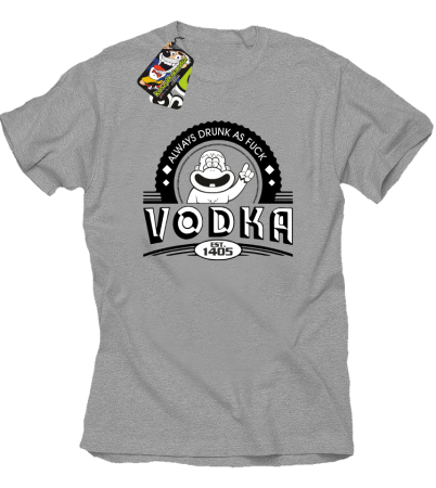 Vodka Always Drunk as Fuck - Koszulka męska 